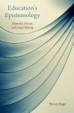 Education's Epistemology (eBook, ePUB) Education's Epistemology (eBook, ePUB)