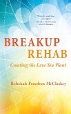 Breakup Rehab (eBook, ePUB)