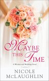 Maybe This Time (eBook, ePUB) Maybe This Time (eBook, ePUB)