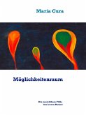 Möglichkeitenraum (eBook, ePUB) Möglichkeitenraum (eBook, ePUB)
