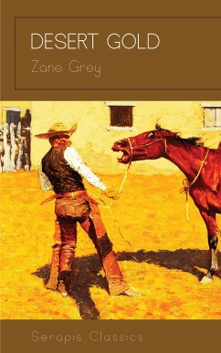 Desert Gold (eBook, ePUB) - Grey, Zane