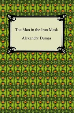 The Man in the Iron Mask (eBook, ePUB) - Dumas, Alexandre