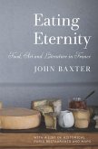 Eating Eternity (eBook, ePUB) Eating Eternity (eBook, ePUB)