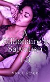 A Billionaire's Salvation 1-3 (eBook, ePUB)