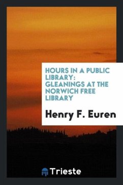 Hours in a Public Library - Euren, Henry F.