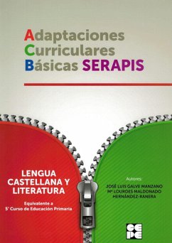 Lengua castellana y literatura, equivalente a 5 curso de educación primaria : adaptaciones curriculares básicas Serapis - Galve Manzano, José Luis; Maldonado Hernández-Ranera, María Lourdes