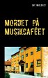 Mordet på Musikcaféet - Bild 1