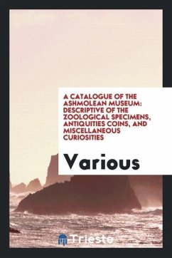 A Catalogue of the Ashmolean Museum - Various