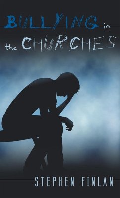 Bullying in the Churches - Finlan, Stephen