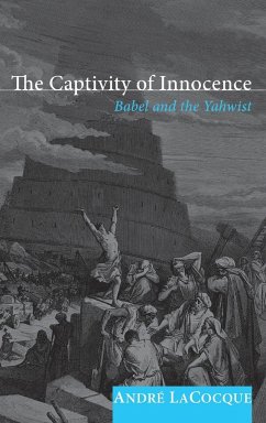 The Captivity of Innocence - Lacocque, André