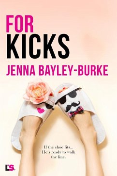 For Kicks (eBook, ePUB) - Bayley-Burke, Jenna