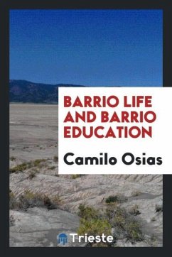 Barrio Life and Barrio Education - Osias, Camilo