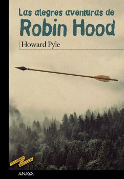 Las alegres aventuras de Robin Hood - Pyle, Howard