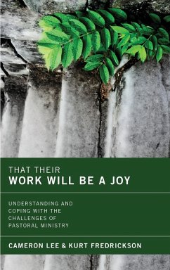 That Their Work Will Be a Joy - Lee, Cameron; Fredrickson, Kurt