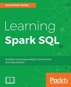 Learning Spark SQL - Sarkar, Aurobindo