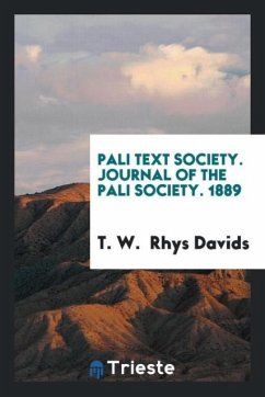 Pali Text Society. Journal of the Pali Society. 1889 - Rhys Davids, T. W.