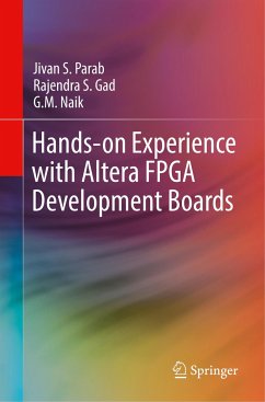 Hands-on Experience with Altera FPGA Development Boards - Parab, Jivan S.;Gad, Rajendra S.;Naik, G. M.