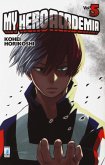 Horikoshi, K: My Hero Academia Horikoshi, K: My Hero Academia