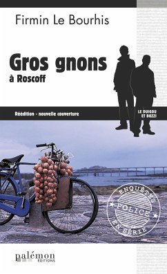 Gros gnons à Roscoff (eBook, ePUB) - Le Bourhis, Firmin