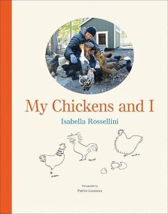 My Chickens and I - Rossellini, Isabella