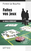 Faites vos jeux (eBook, ePUB)