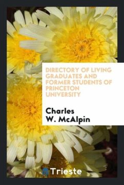 Directory of Living Graduates and Former Students of Princeton University - McAlpin, Charles W.