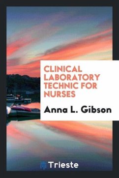 Clinical Laboratory Technic for Nurses - Gibson, Anna L.