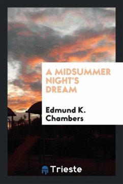 A Midsummer Night's Dream - Chambers, Edmund K.