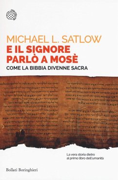 Cover E il Signore parlò a Mosè. Come la Bibbia divenne sacra