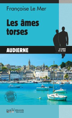 Les âmes torses (eBook, ePUB) - Le Mer, Françoise