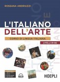 L' italiano dell'arte. Corso di lingua italiana L' italiano dell'arte. Corso di lingua italiana