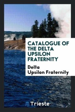 Catalogue of the Delta Upsilon Fraternity - Fraternity, Delta Upsilon
