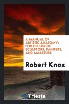 A Manual of Artistic Anatomy - Knox, Robert