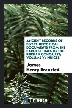 Ancient Records of Egypt - Breasted, James Henry