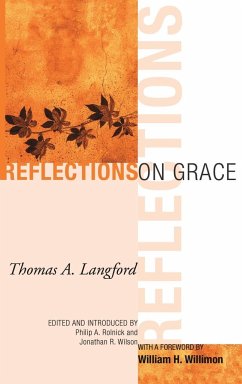 Reflections on Grace - Langford, Thomas A.