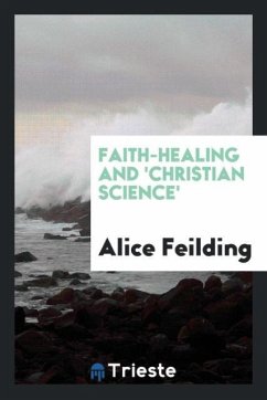 Faith-Healing and 'Christian Science'