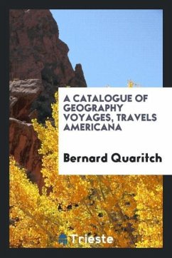 A Catalogue of Geography Voyages, Travels Americana