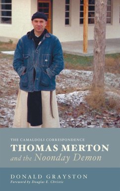 Thomas Merton and the Noonday Demon - Grayston, Donald