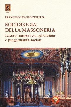 Cover Sociologia della massoneria. Lavoro massonico, solidarietà e progettualità sociale