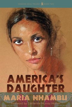 America's Daughter - Nhambu, Maria
