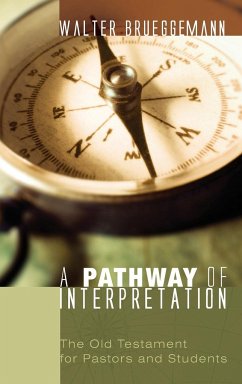 A Pathway of Interpretation - Brueggemann, Walter