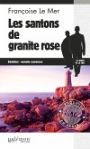 Les Santons de granite rose (eBook, ePUB)