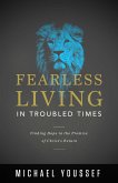 Fearless Living in Troubled Times (eBook, ePUB)