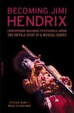 Becoming Jimi Hendrix (eBook, ePUB)