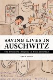 Saving Lives in Auschwitz (eBook, ePUB)
