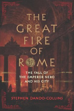 The Great Fire of Rome (eBook, ePUB) - Dando-Collins, Stephen