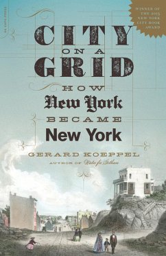 City on a Grid (eBook, ePUB) - Koeppel, Gerard