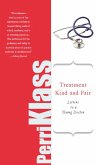 Treatment Kind and Fair (eBook, ePUB)