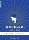 The Metrosexual Guide To Style (eBook, ePUB)