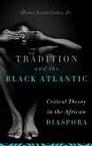Tradition and the Black Atlantic (eBook, ePUB)